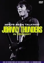 Póster de Johnny Thunders: Who's Been Talking?