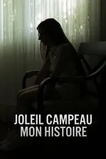 Póster de Joleil Campeau : Mon histoire