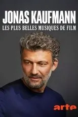 Póster de Jonas Kaufmann, Les plus belles musiques de film