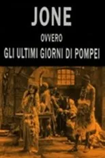 Póster de Jone ovvero gli ultimi giorni di Pompei