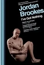 Póster de Jordan Brookes: I've Got Nothing