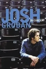 Póster de Josh Groban: In Concert