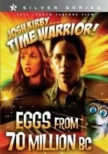 Póster de Josh Kirby... Time Warrior: Eggs from 70 Million B.C.