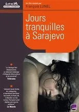 Póster de Jours tranquilles à Sarajevo