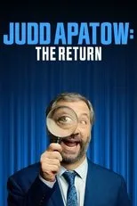 Póster de Judd Apatow: The Return