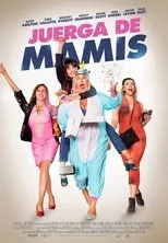 Póster de Juerga de mamis