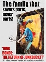 Póster de Junk Bonds: The Return of Junkbucket