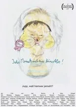 Póster de Jupp, watt hamwer jemaht?