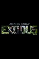 Póster de Jurassic World: Exodus