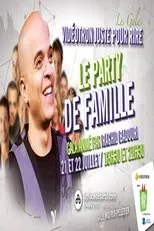 Póster de Juste Pour Rire 2012 Le Party de Famille
