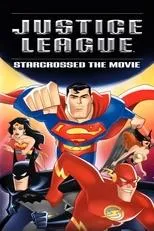 Póster de Justice League: Starcrossed - The Movie