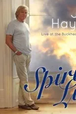 Póster de Justin Hayward: Spirits... Live at the Buckhead Theatre Atlanta