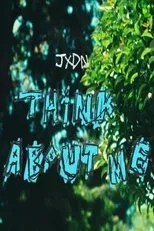 Póster de jxdn - Think About Me