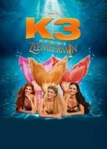 Póster de K3 en Het Lied van de Zeemeermin