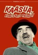 Póster de Kaasua, komisario Palmu!