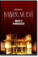 Póster de Kabuslar Evi: Uyurgezerler