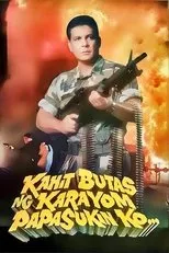 Póster de Kahit Butas Ng Karayom Papasukin Ko...