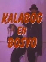 Póster de Kalabog en Bosyo Strike Again