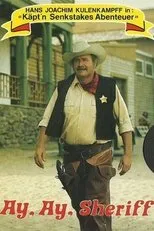 Póster de Käpt'n Senkstakes Abenteuer - Ay, ay, Sheriff