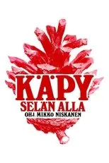 Póster de Käpy selän alla