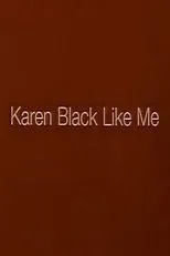 Póster de Karen Black Like Me
