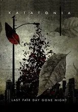 Póster de Katatonia: Last Fair Day Gone Night