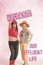 Póster de Kath & Kim: Our Effluent Life