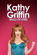 Póster de Kathy Griffin: Balls of Steel