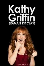 Póster de Kathy Griffin: Seaman 1st Class