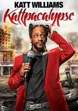 Póster de Katt Williams: Kattpacalypse