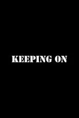Póster de Keeping On