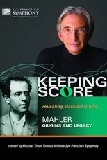 Póster de Keeping Score - Mahler Origins and Legacy