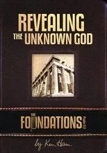 Póster de Ken Ham’s Foundations - Revealing the Unknown God