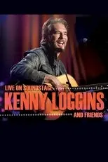 Póster de Kenny Loggins and Friends Live on Soundstage