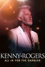 Póster de Kenny Rogers: All in for the Gambler