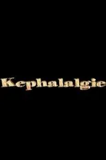 Póster de Kephalalgie