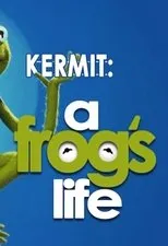 Póster de Kermit: A Frog's Life