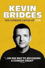 Póster de Kevin Bridges: The Overdue Catch-Up