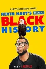 Póster de Kevin Hart's Guide to Black History