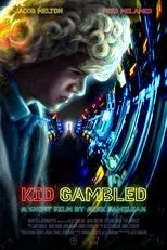 Póster de Kid Gambled