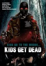 Póster de Kids Go to the Woods... Kids Get Dead