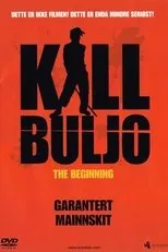 Póster de Kill Buljo: The Beginning