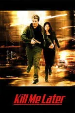 Póster de Kill Me Later