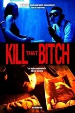 Póster de Kill That Bitch