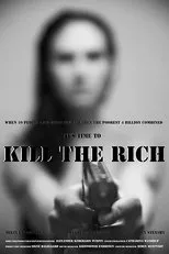 Póster de Kill the Rich