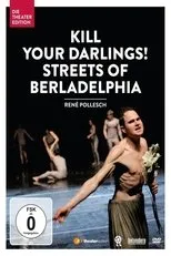 Póster de Kill your Darlings! Streets of Berladelphia