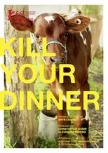 Póster de Kill Your Dinner
