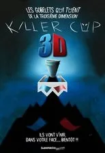 Póster de Killer Cup 3d: Les Gobelets qui TUENT de la Troisième Dimension