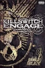 Póster de Killswitch Engage: (Set This) World Ablaze