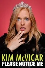 Póster de Kim McVicar: Please Notice Me